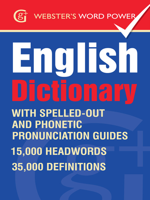 Title details for Webster's Word Power English Dictionary by Betty Kirkpatrick - Available